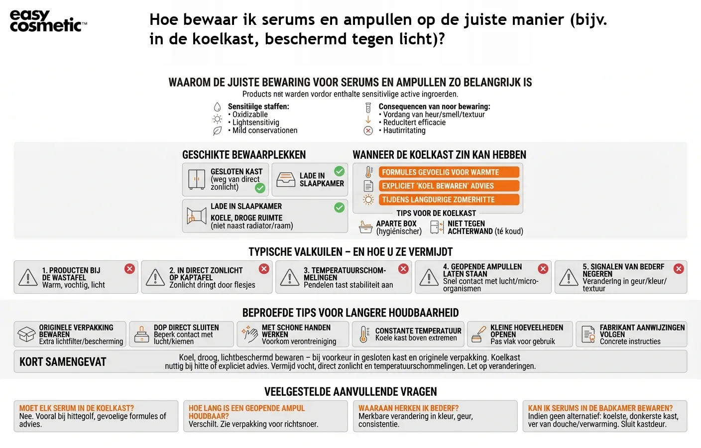 Hoe bewaar ik serums en ampullen op de juiste manier (bijv. in de koelkast, beschermd tegen licht)?
