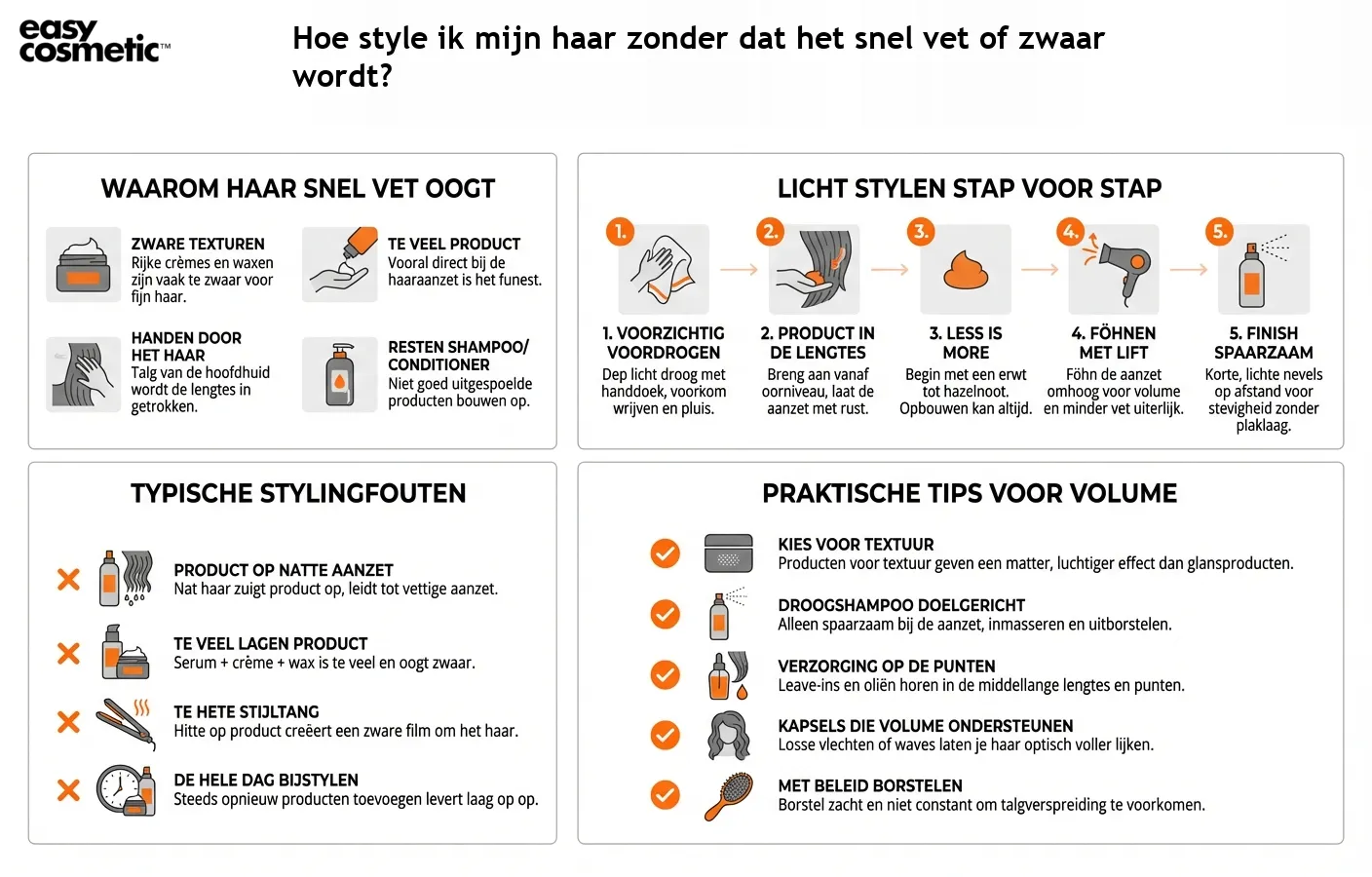 Hoe style ik mijn haar zonder dat het snel vet of zwaar wordt?