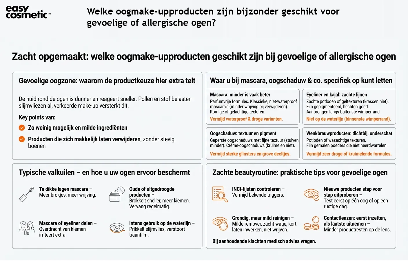 Welke oogmake-upproducten zijn bijzonder geschikt voor gevoelige of allergische ogen?